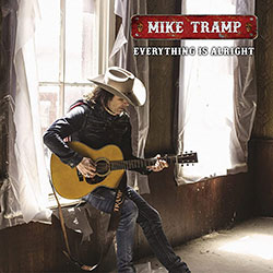 Mike Tramp - Everything Is Alright - Cover Art