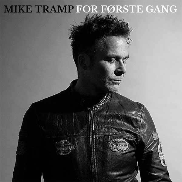 Mike Tramp - For Første Gang - Album Cover