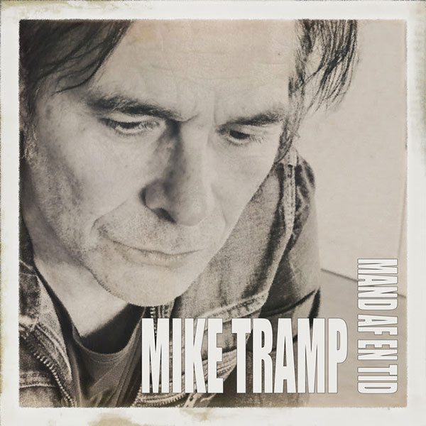 Mike Tramp - Mand Af En Tid - Album Cover