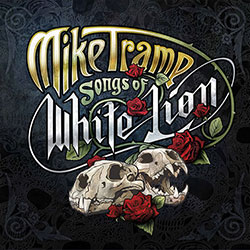 Mike Tramp - Songs Of White Lion - Cover Art
